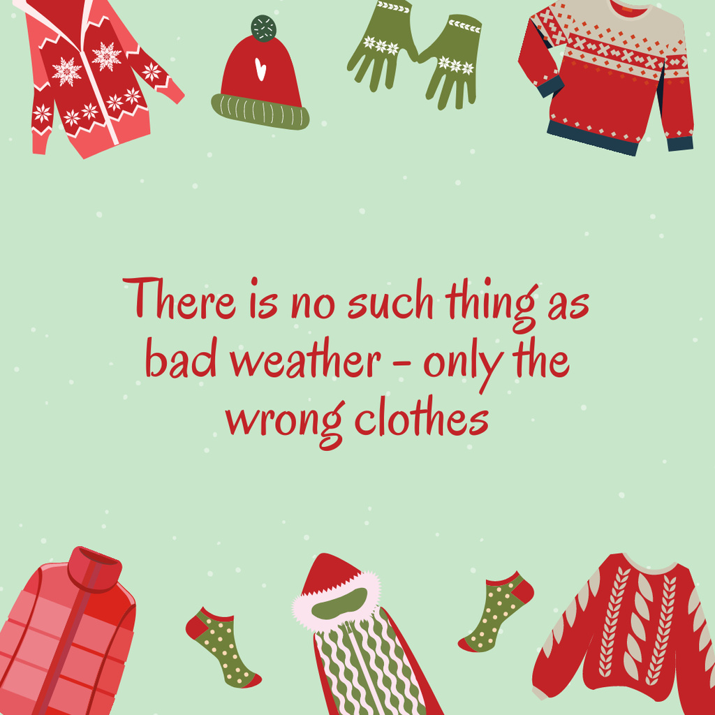 Phrase about Winter Clothes Instagram Design Template