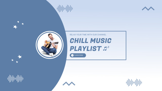 Chill Music Playlist With Guitarist Broadcasting Youtube Design Template