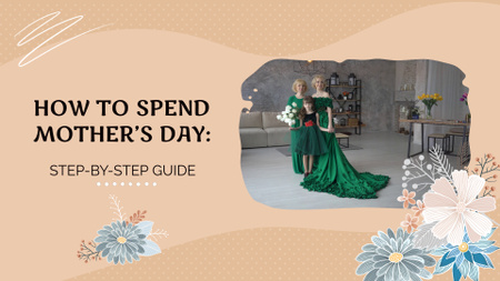 Useful Guide How To Spend A Mother's Day Full HD video Design Template
