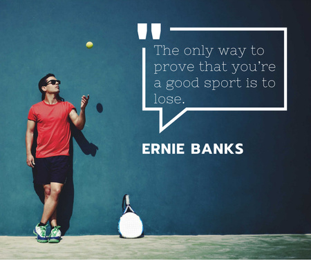 Sports quote with Tennis Player throwing Ball Facebookデザインテンプレート