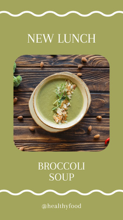 Green Soup for Lunch Time Instagram Story Design Template