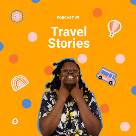 Travel Podcast Topic Announcement with Smiling Woman Instagram Design Template