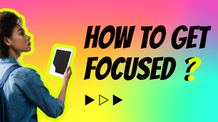 Ways that Keep you Focused Youtube Thumbnail Design Template