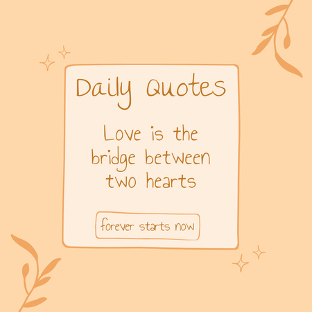 Daily Quote about Love Instagram Design Template