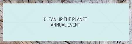 Designvorlage Erstklassiges jährliches Clean-up-the-Planet-Event für Email header
