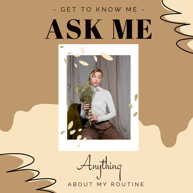 Ask Me Anything About My Daily Routine Instagram Tasarım Şablonu