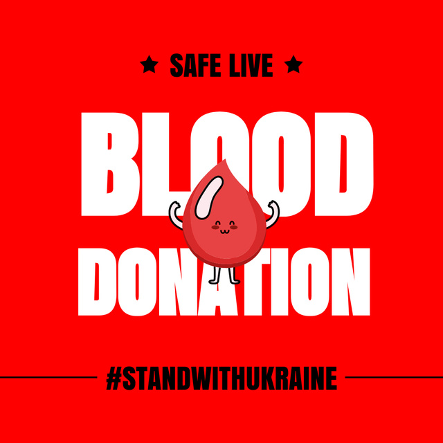 Save Lives Ukrainians,Donate Blood Instagram – шаблон для дизайну