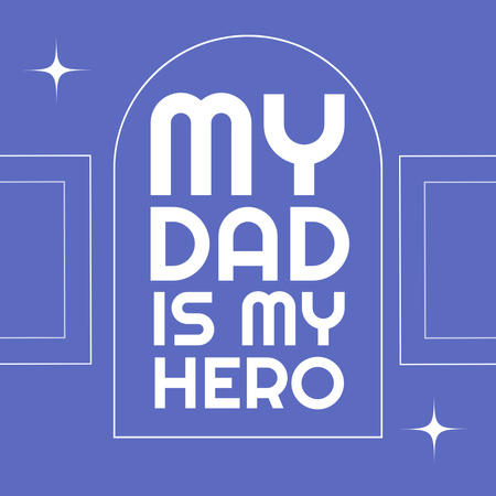Plantilla de diseño de Mi papá es mi héroe Saludo del día del padre Instagram 