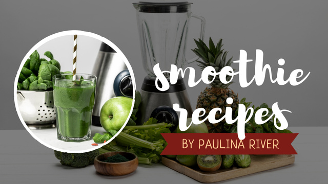 Ontwerpsjabloon van Youtube Thumbnail van Smoothie Recipe Green Fruits and Vegetables