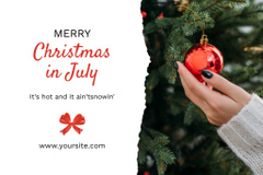 Christmas In July Holiday Greeting With Glass Ball