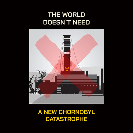 Plantilla de diseño de el mundo no necesita una nueva catástrofe de chornobyl Instagram 