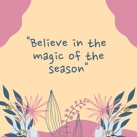 Inspirational Phrase about Magic of Season Instagram Šablona návrhu
