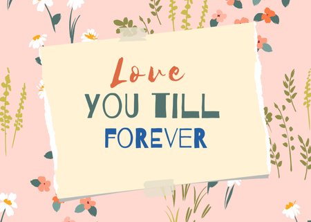 Love Quote with Flowers And Botanicals Postcard 5x7in Design Template