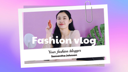 Designvorlage Fashion Blogger With Vlog für YouTube intro