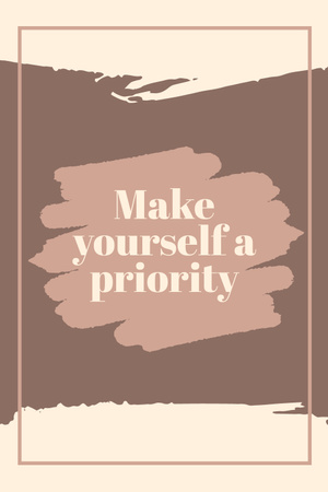 Designvorlage Inspirational Quote Make Yourself a Priority für Pinterest