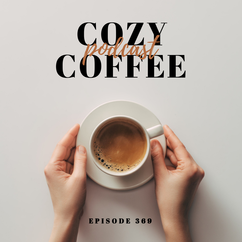 Plantilla de diseño de Podcast about Coffee Podcast Cover 