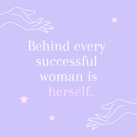 Platilla de diseño Inspirational Phrase about Female Success Instagram