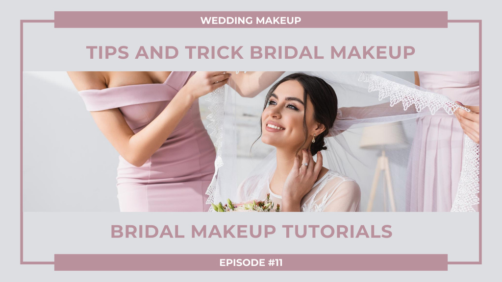 Bridal Makeup Tutorial with Beautiful Young Woman Youtube Thumbnail Design Template