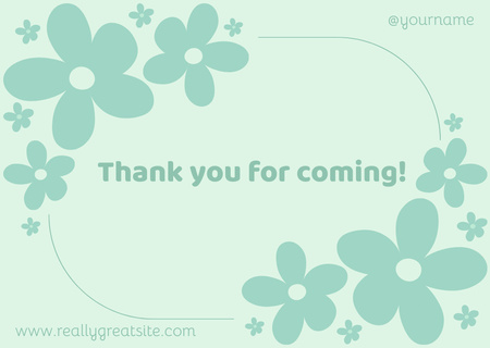 Thank You For Coming Message with Flowers in Blue Card Design Template