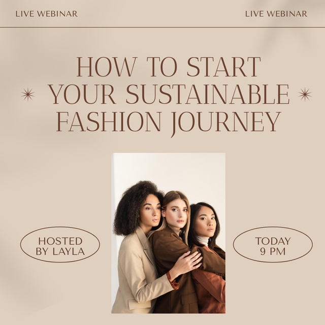 Sustainable Fashion Webinar Topic with Stylish Women Instagram Design Template
