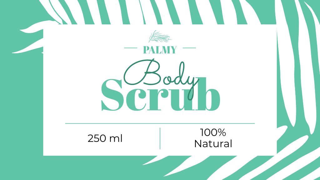 Body Scrub Ad with Palm Leaf Illustration Label 3.5x2in Tasarım Şablonu