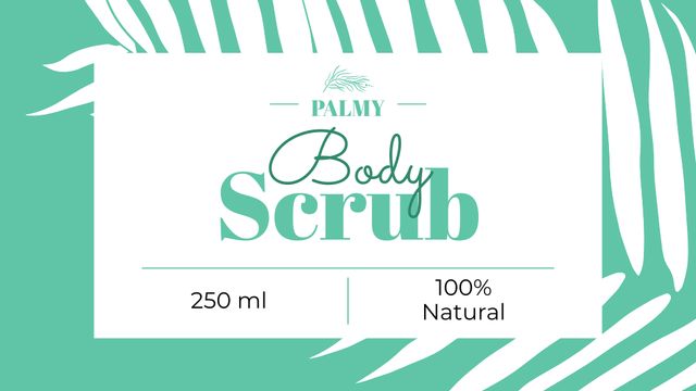 Body Scrub Ad with Palm Leaf Illustration Label 3.5x2in Šablona návrhu