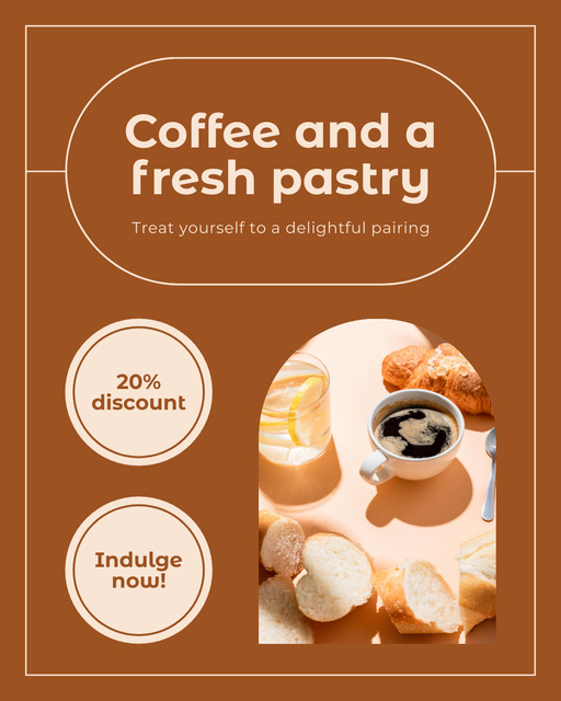 Modèle de visuel Yummy Coffee And Fresh Pastry At Discounted Rates In Coffee Shop - Instagram Post Vertical