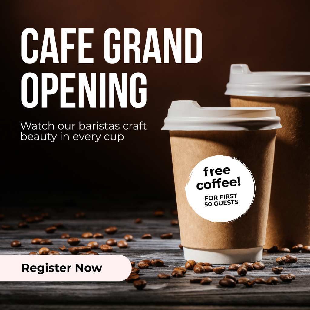 Upscale Cafe Grand Opening With Free Coffee Instagram AD Design Template