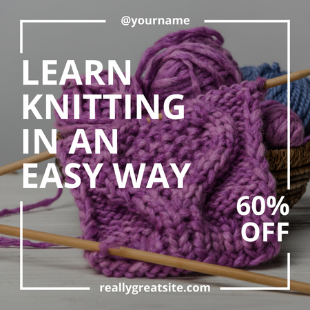 Offer Discounts on Knitting Courses Instagram Design Template