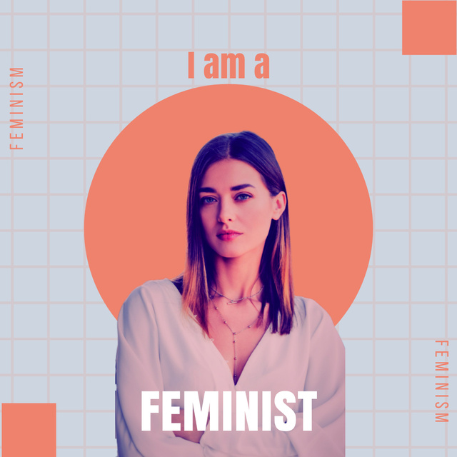 Confident Young Woman and Feminism Quote Instagram tervezősablon