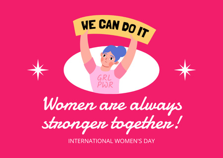 Platilla de diseño Inspirational Phrase about Strong Women on International Women's Day Card
