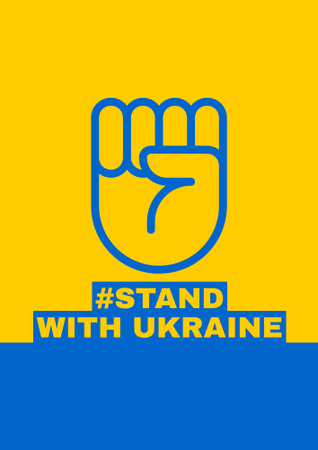 Fist Sign and Phrase Stand with Ukraine Poster B2 Design Template