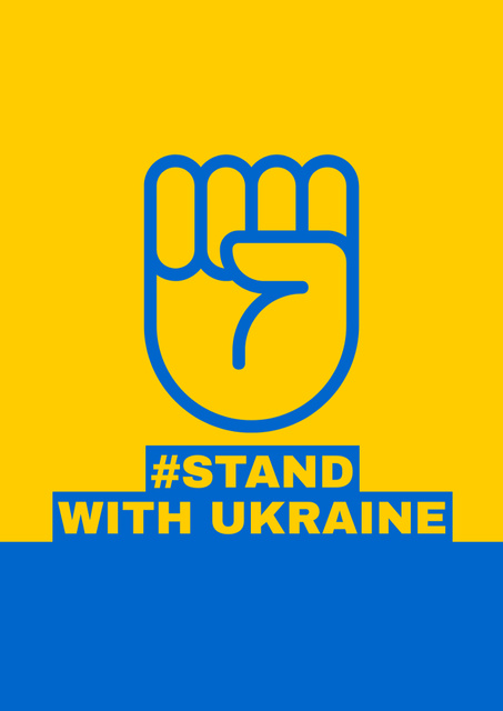 Fist Sign and Phrase in Yellow and Blue Poster B2 – шаблон для дизайну