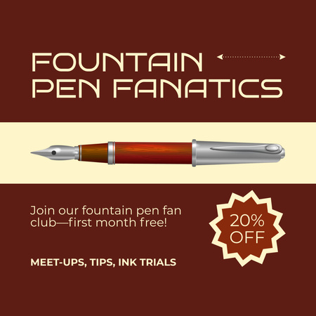 Designvorlage Rabatt bei der Mitgliedschaft im Fountain Pen Enthusiasts Club für Instagram AD