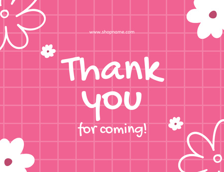 Platilla de diseño Thank You For Coming Message with Flowers on Pink Thank You Card 5.5x4in Horizontal