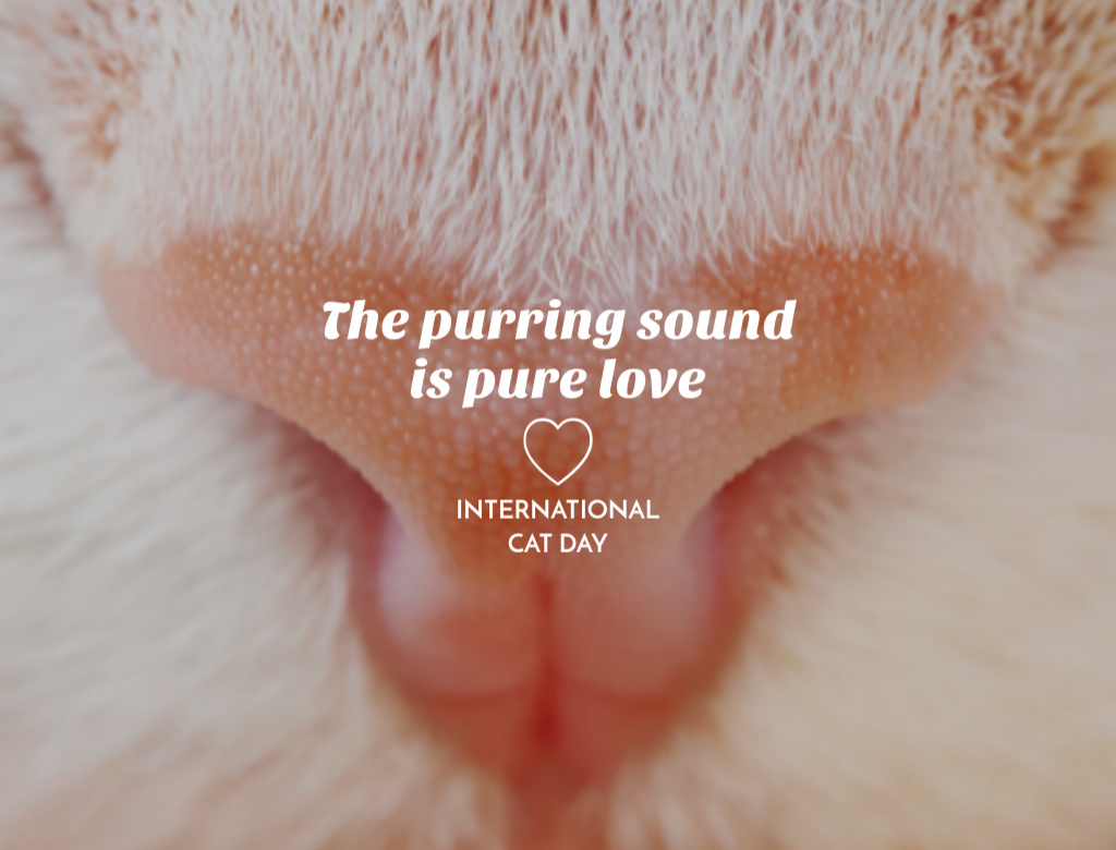 Ontwerpsjabloon van Postcard 4.2x5.5in van International Cat Day With Cat's Nose