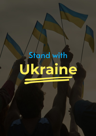 Designvorlage Phrase About Supporting Ukraine With Flags für Poster B2