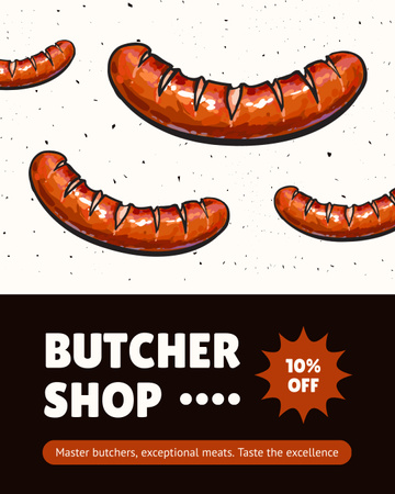 Sausages of Best Quality in Butcher Shop Instagram Post Vertical Design Template