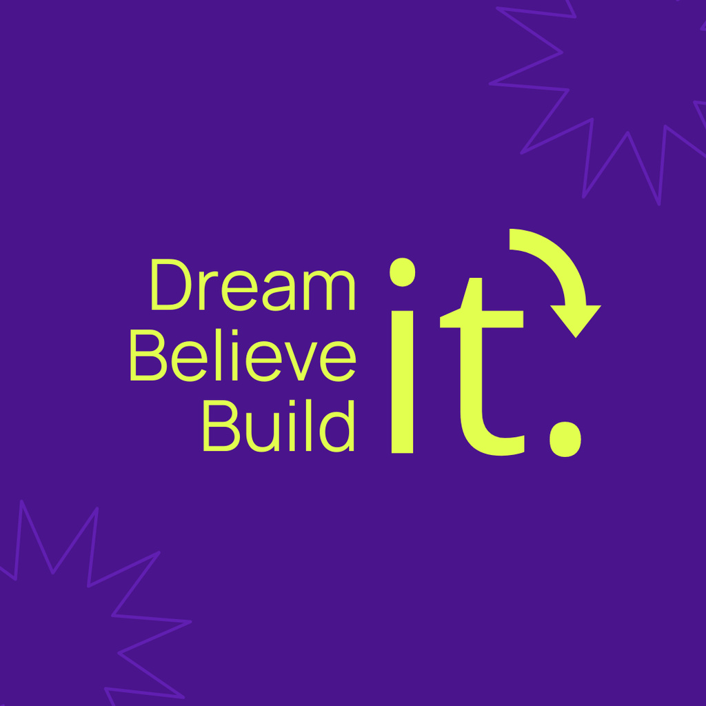 Designvorlage Motivational Quote About Dreaming And Building für Instagram
