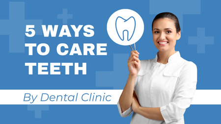 Ways to Care Teeth with Smiling Doctor Youtube Thumbnail Design Template