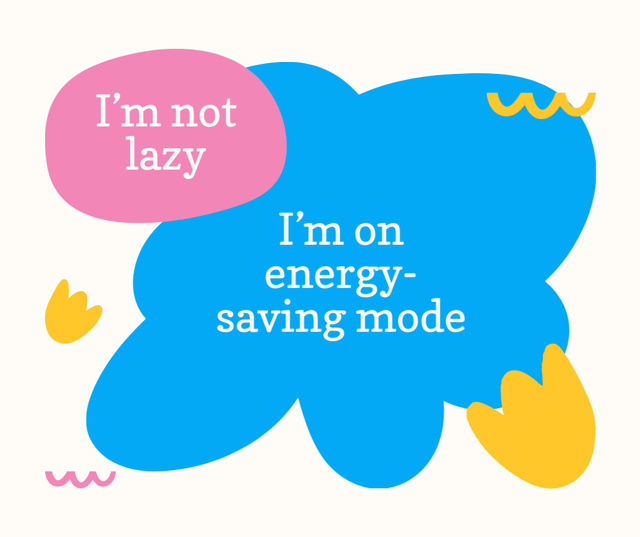 Modèle de visuel Funny Phrase about Laziness - Facebook