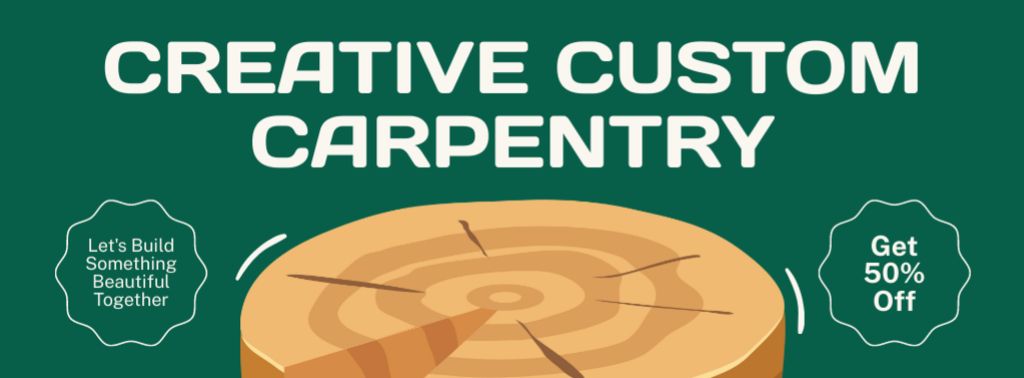 Creative Custom Carpentry Offer with Low Price Facebook cover – шаблон для дизайну