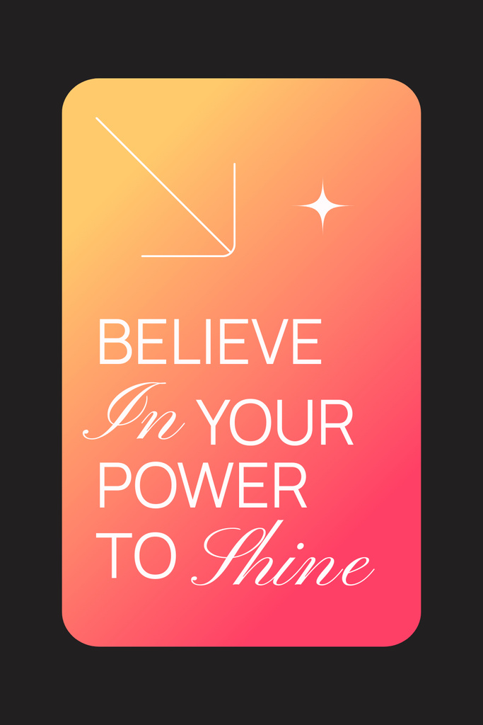Plantilla de diseño de Uplifting Phrase About Belief In Yourself Pinterest 