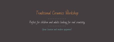 Traditional Ceramics Workshop Facebook cover Design Template
