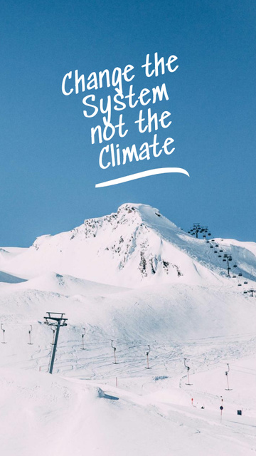 Designvorlage Climate Change Awareness with Snowy Mountains für Instagram Video Story