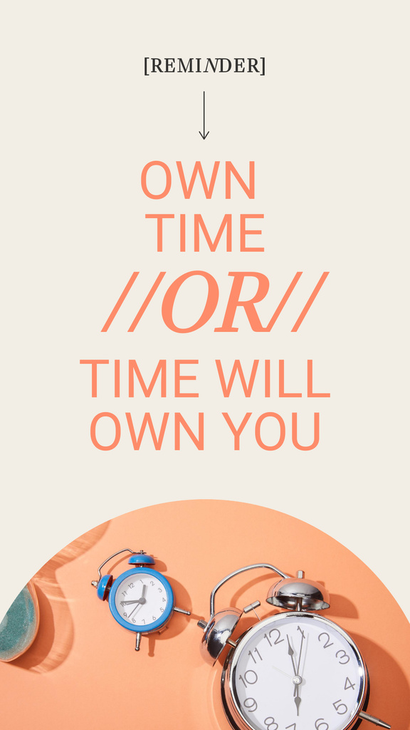 Designvorlage Inspirational Phrase about Time with Alarms für Instagram Story