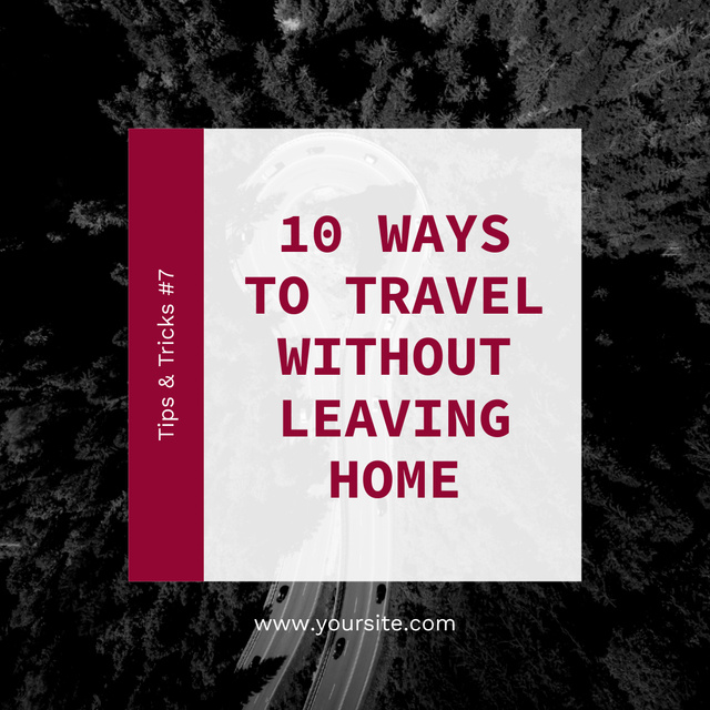 Essential Advice On Travelling Without Leaving Home Instagram Design Template