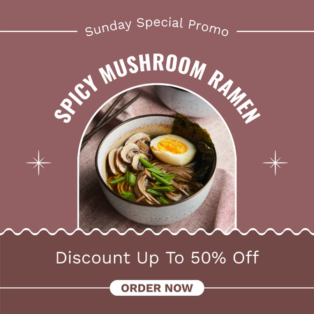 Spicy Mushroom Ramen Offer Instagram Design Template