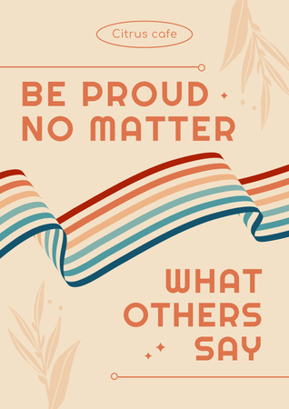 Plantilla de diseño de Inspirational Phrase about Pride Poster 
