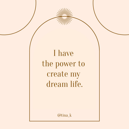 Platilla de diseño Dream Life Affirmation Ivory Elegant Instagram